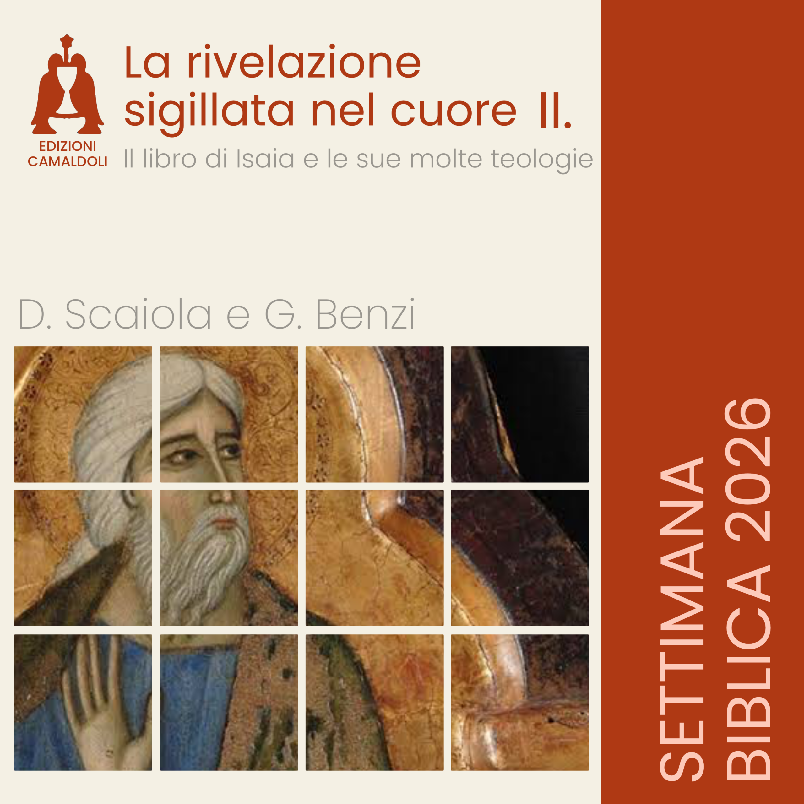 LA RIVELAZIONE SIGILLATA NEL CUORE (IS 8,12)
